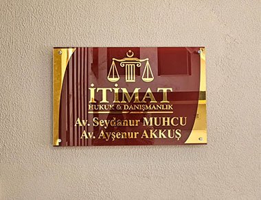 İtimat Hukuk Bürosu Kapı Yanı Tabelası
